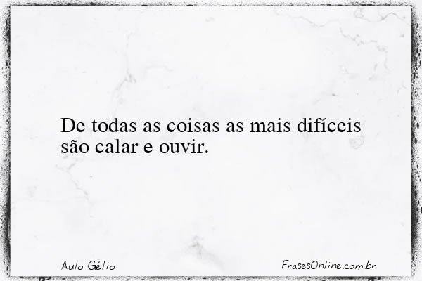Frase de Aulo Gélio