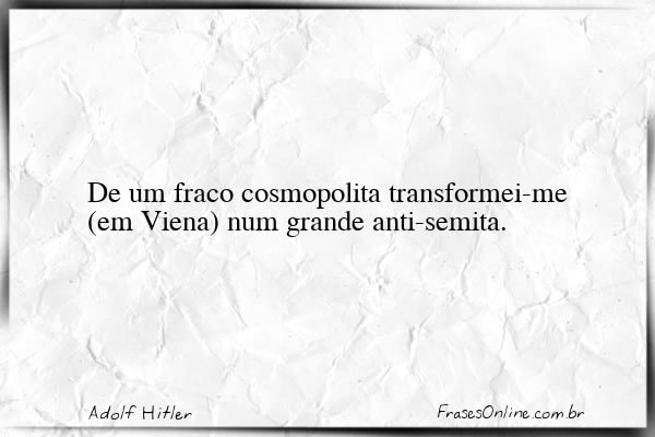 Frase de Adolf Hitler