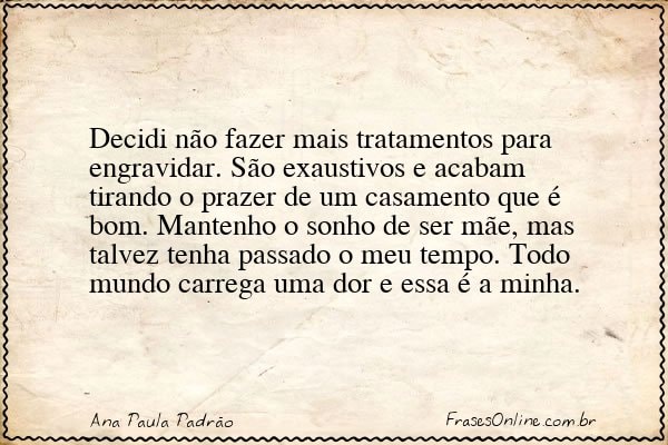 Frase de Ana Paula Padrão
