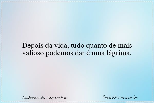 Frase de Alphonse de Lamartine