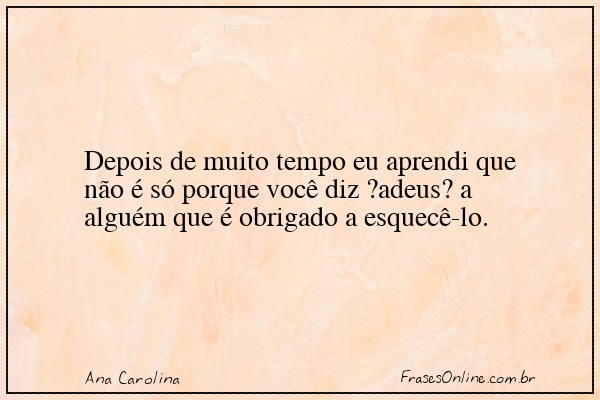 Frase de Ana Carolina