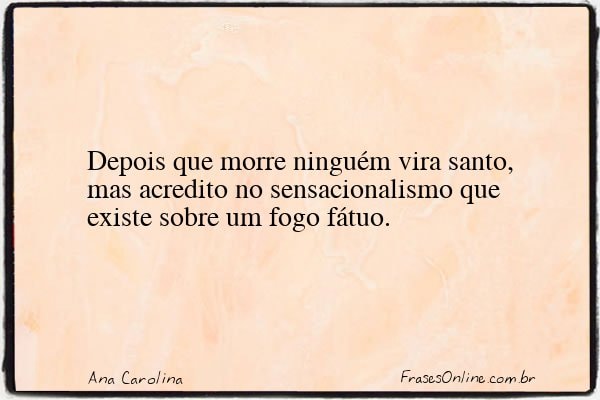 Frase de Ana Carolina