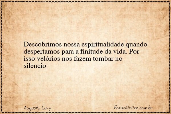 Frase de Augusto Cury