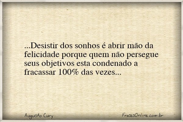 Frase de Augusto Cury