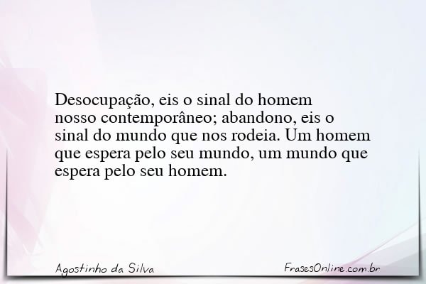 Frase de Agostinho da Silva