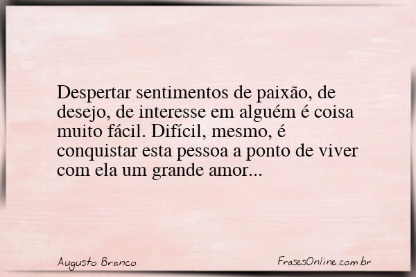Frase de Augusto Branco