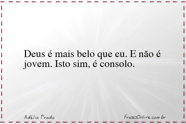 Frase de Adélia Prado