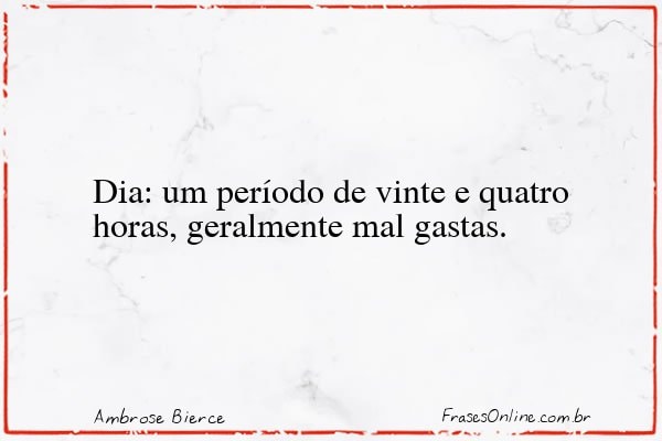 Frase de Ambrose Bierce