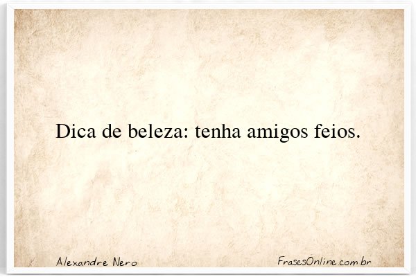 Frase de Alexandre Nero