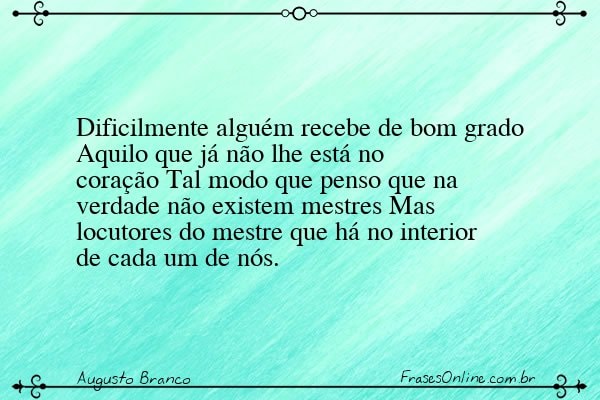 Frase de Augusto Branco