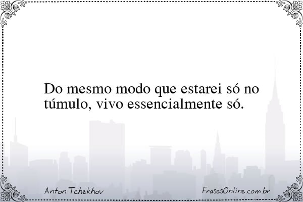 Frase de Anton Tchekhov