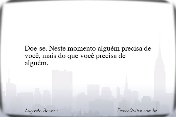 Frase de Augusto Branco