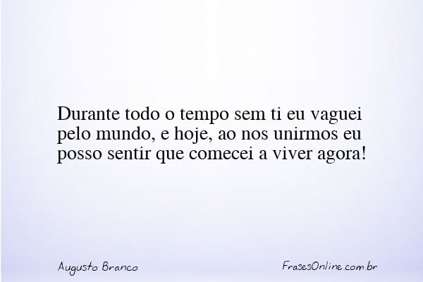 Frase de Augusto Branco