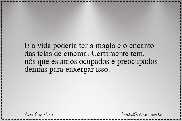 Frase de Ana Carolina
