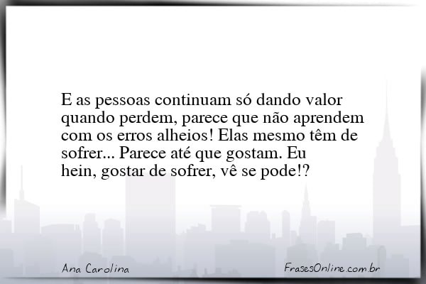 Frase de Ana Carolina