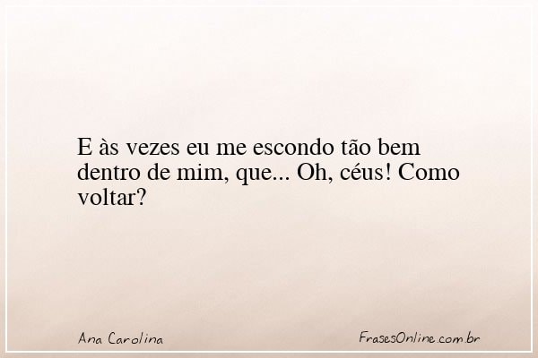 Frase de Ana Carolina