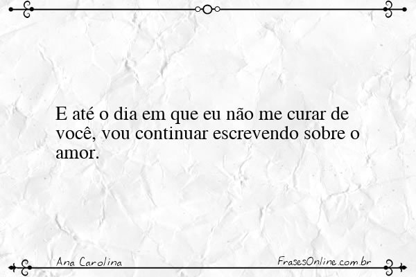 Frase de Ana Carolina