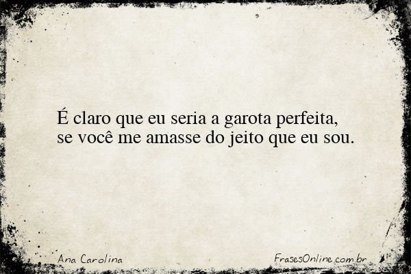 Frase de Ana Carolina