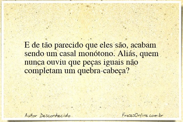Frase de Autor Desconhecido