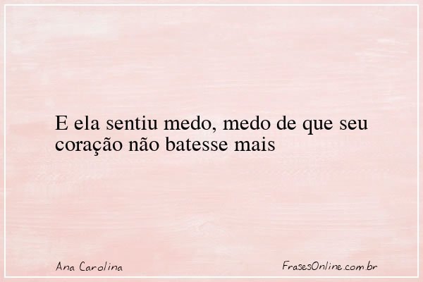 Frase de Ana Carolina