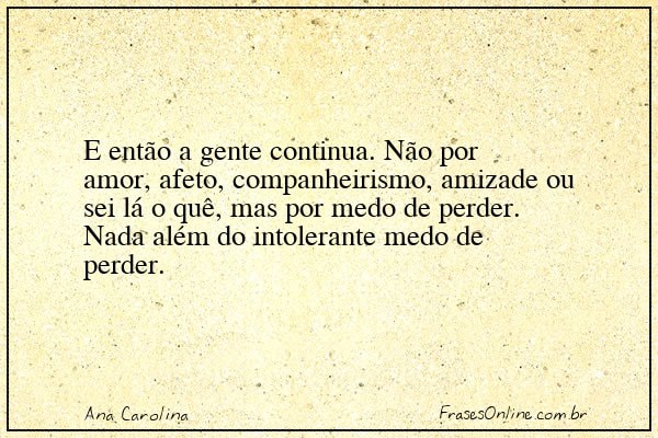 Frase de Ana Carolina