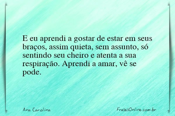 Frase de Ana Carolina