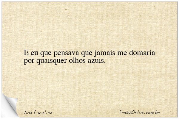 Frase de Ana Carolina