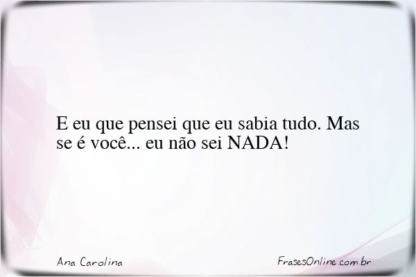 Frase de Ana Carolina