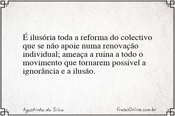 Frase de Agostinho da Silva