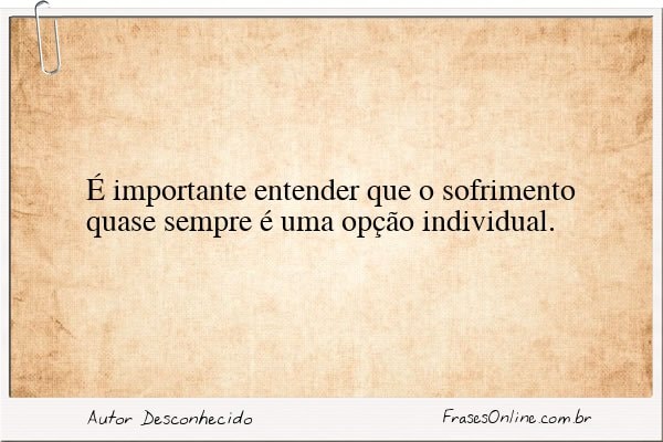 Frase de Autor Desconhecido