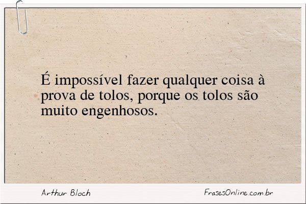 Frase de Arthur Bloch