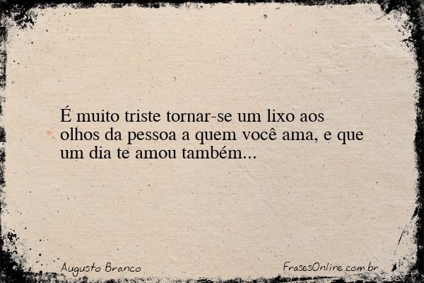 Frase de Augusto Branco