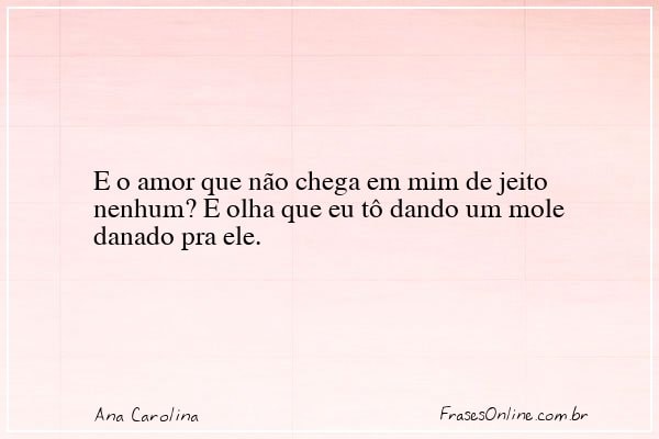 Frase de Ana Carolina