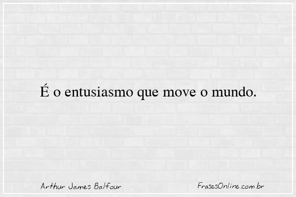 Frase de Arthur James Balfour