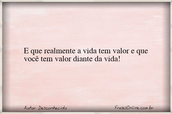 Frase de Autor Desconhecido