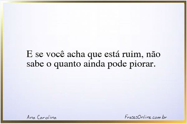 Frase de Ana Carolina