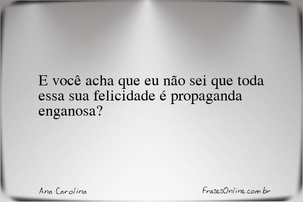 Frase de Ana Carolina