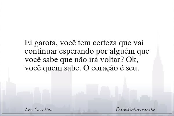 Frase de Ana Carolina