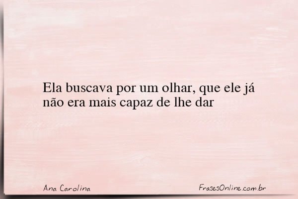 Frase de Ana Carolina