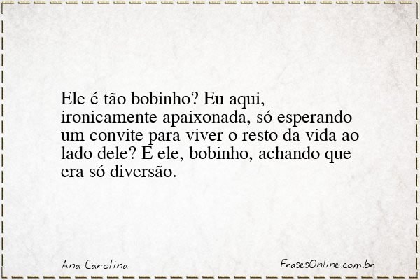 Frase de Ana Carolina