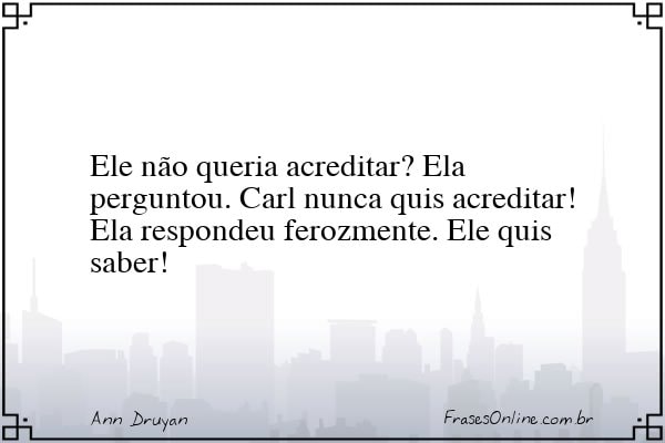 Frase de Ann Druyan