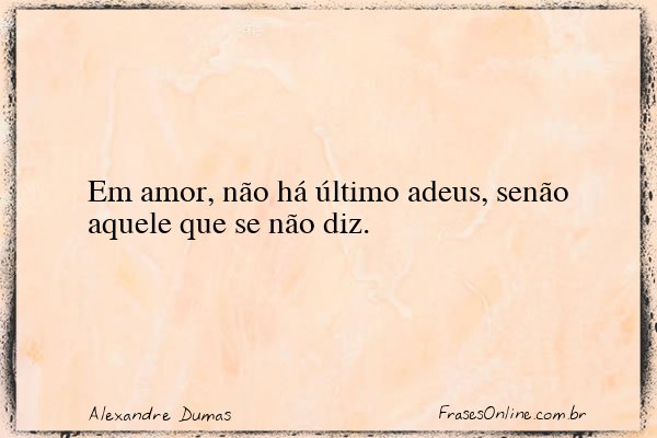 Frase de Alexandre Dumas