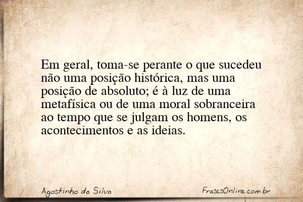 Frase de Agostinho da Silva