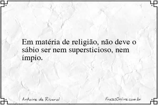 Frase de Antoine de Rivarol