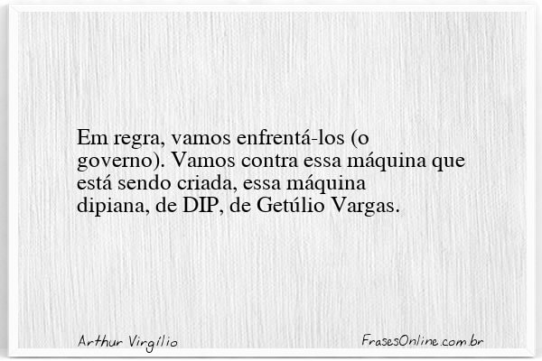 Frase de Arthur Virgílio