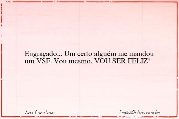Frase de Ana Carolina