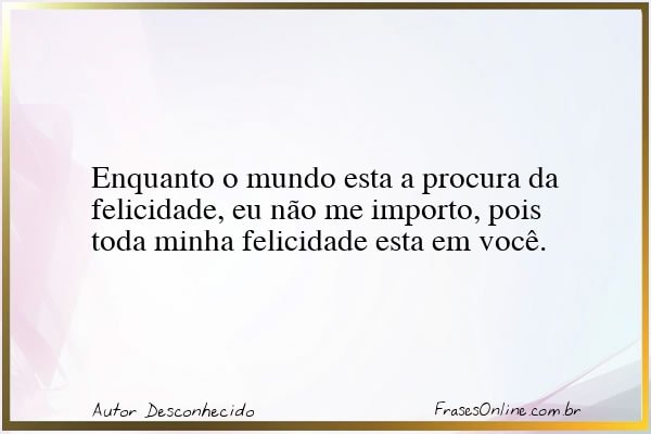 Frase de Autor Desconhecido