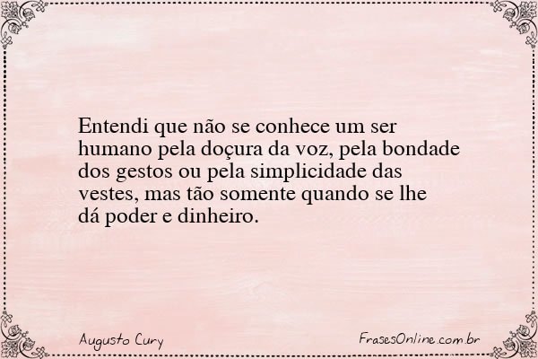 Frase de Augusto Cury