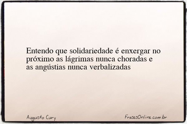 Frase de Augusto Cury