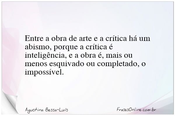 Frase de Agustina Bessa-Luís